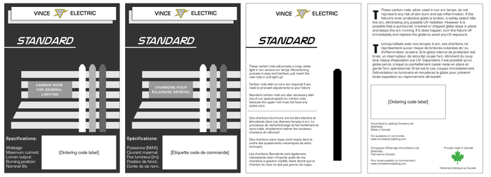 Introducing our new packaging design! Standard carbon rods
Here's how Vince Electric's carbon rods are going to be packaged when first being introduced on the market! If you have a good visual memory, you may recognize which product packaging this design is inspired from. xD
Keywords: Lamps